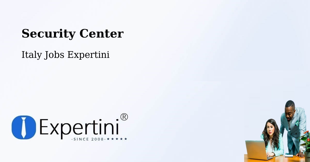 Security & Compliance – Lonigo - Italy Jobs Expertini